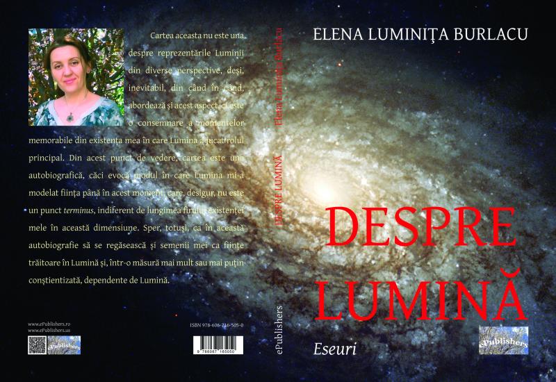 Despre lumină. Eseuri de Elena Luminița Burlacu